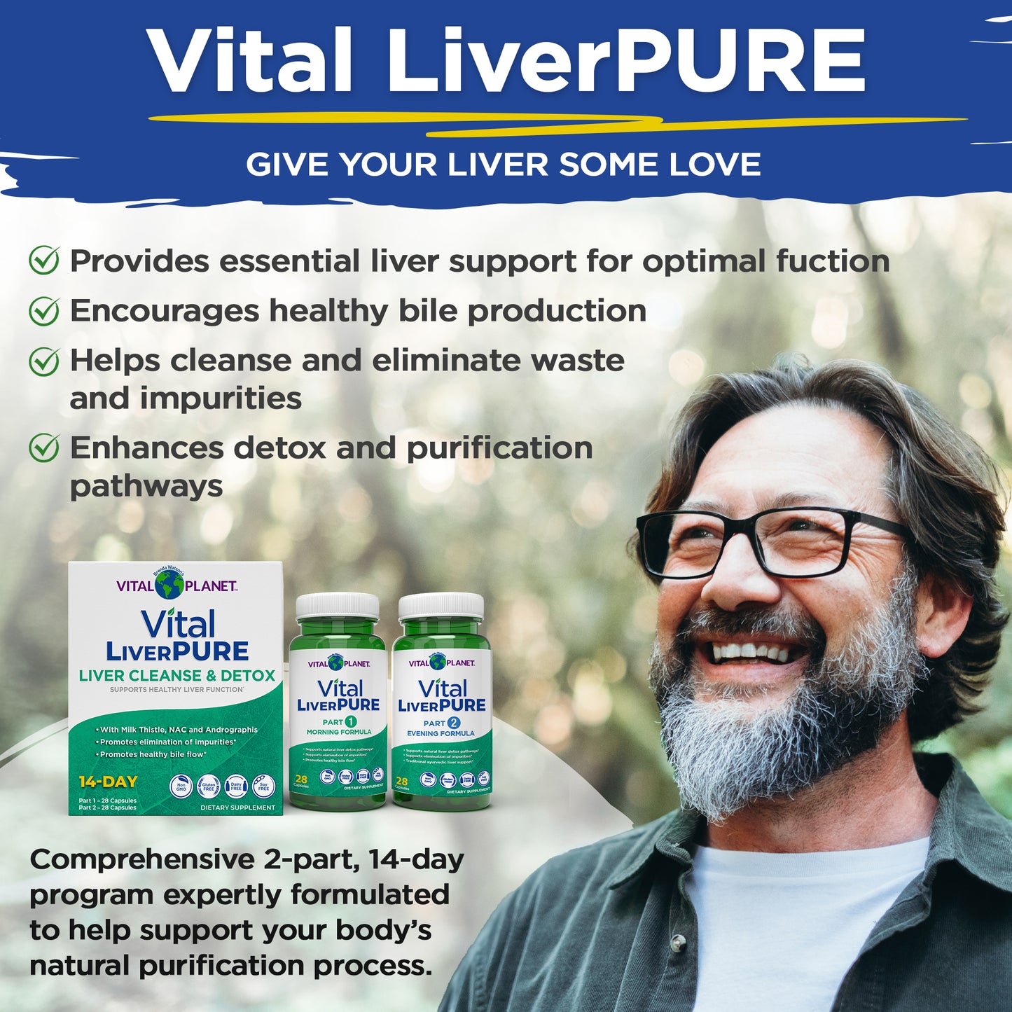 Advertisement for Vital LiverPURE with a man smiling outdoors, featuring product packaging and text about liver support.